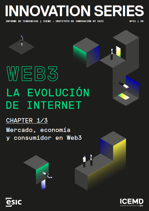 Web3 La evolución de Internet. Mercado, economía y consumidore en Web3