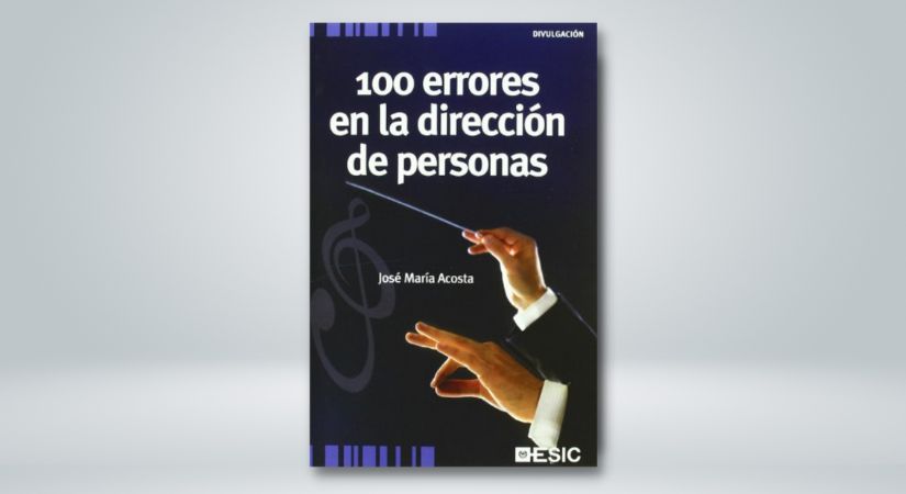 ¿Quieres conseguir el libro "100 errores en la dirección de personas"?